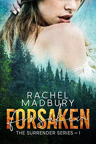 Forsaken (The Surrender Series Book 1)