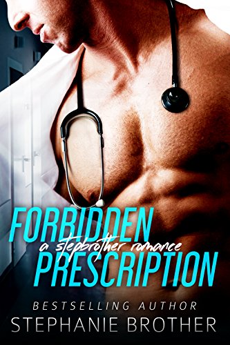 Forbidden Prescription (Forbidden Medicine Book 1)