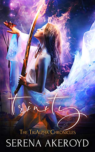 Trinity (The TriAlpha Chronicles Book 1)