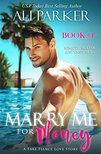 Marry Me For Money (Book 1)