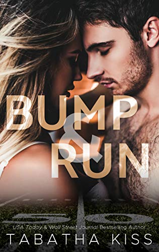 Bump and Run (The Bad Baller Books Book 1)