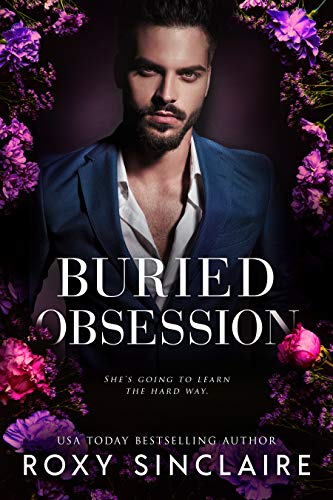 Buried Obsession (Dark Obsession Book 1)