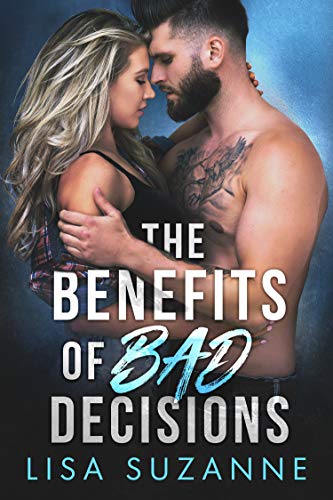 The Benefits of Bad Decisions