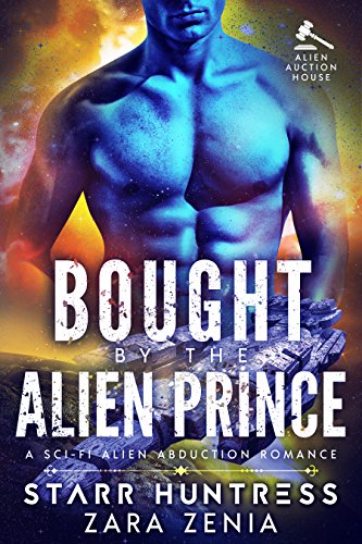 Bought By The Alien Prince (Alien Auction House Book 2)