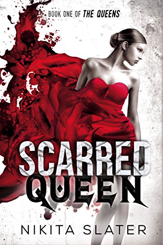 Scarred Queen (The Queens Book 1)