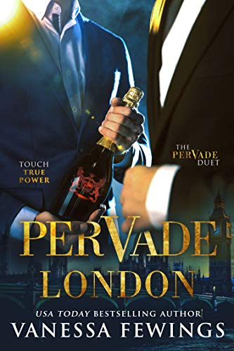 Pervade London (Pervade Duet Book 1)