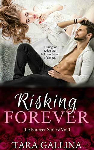Risking Forever (The Forever Series Vol. 1)