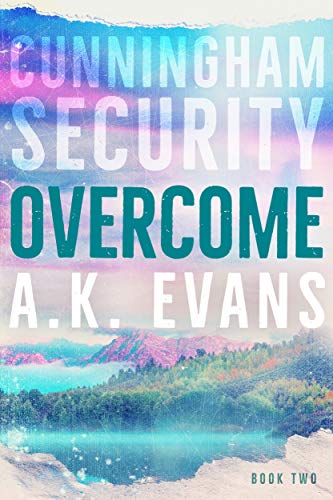 Overcome (Cunningham Security Series Book 2)