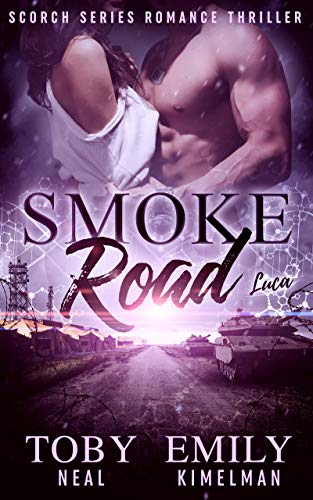 Smoke Road (Scorch Series Book 3)