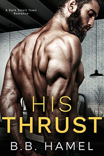 His Thrust (Pine Grove Book 3)