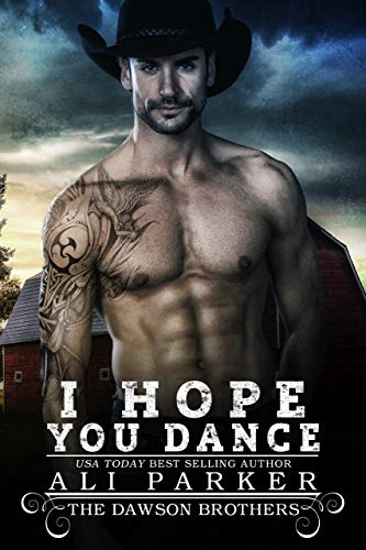 I Hope You Dance (The Dawson Brothers Book 7)