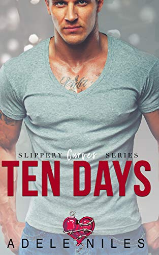 10 Days (Slippery Curves Series Book 4)