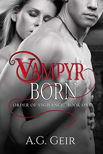 Vampyr Born (Order of Vigilance Book 1)