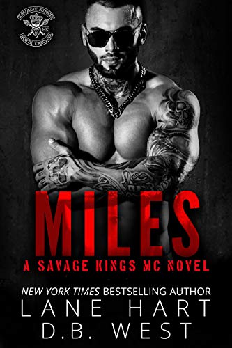 Miles (Savage Kings MC Book 8)