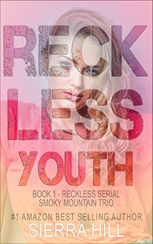 Reckless Youth (Reckless – The Smoky Mountain Trio Book 1)