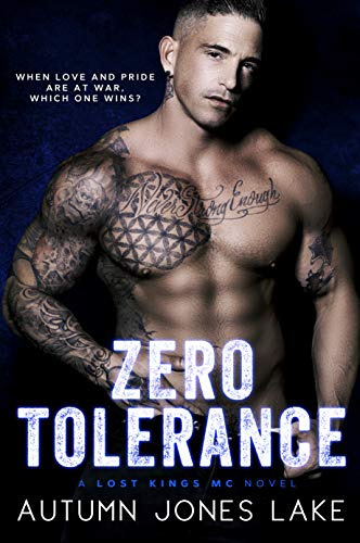 Zero Tolerance (Lost Kings MC Series Book 12)
