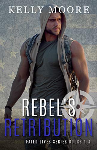 Rebel’s Retribution (Fated Lives Series Book 1)