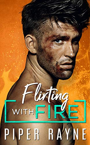 Flirting with Fire (Blue Collar Brothers Book 1)