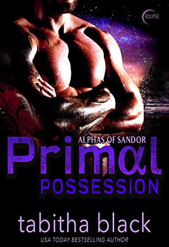 Primal Possession (Alphas of Sandor Book 1)