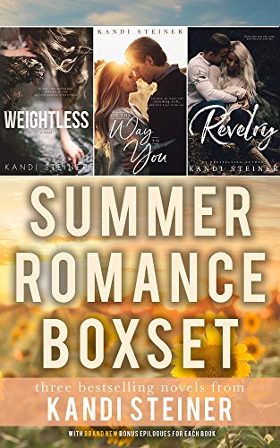 Summer Romance Box Set: Weightless, Revelry, and On the Way to You