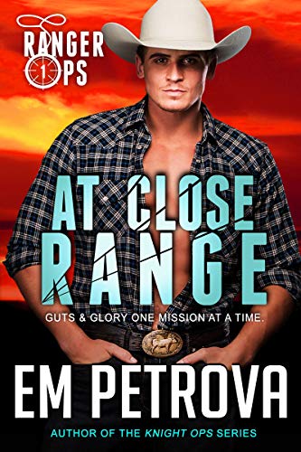 At Close Range (Ranger Ops Book 1)