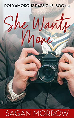 She Wants More (Polyamorous Passions Book 4)