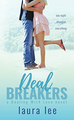 Deal Breakers (Dealing With Love Book 1)
