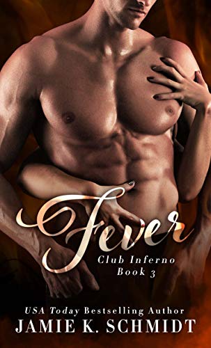 Fever (Club Inferno Book 3)