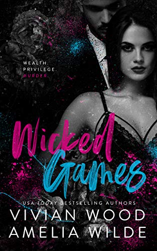 Wicked Games: A Campbell College Romantic Suspense