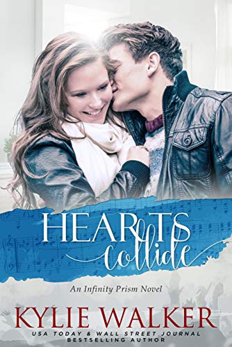 Hearts Collide (Infinity Prism Series Book 1)