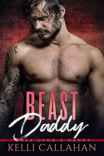 Beast Daddy (Once Upon a Daddy Book 6)