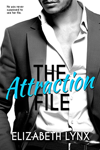 The Attraction File (Cake Love Book 2)