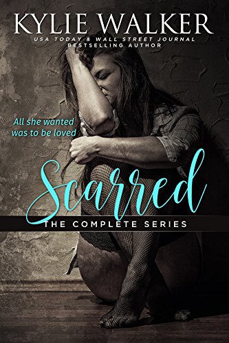 Scarred (The Complete Series)