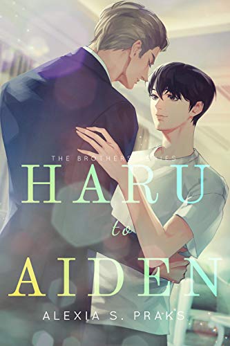 Haru to Aiden (The Brothers Book 1)