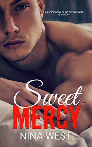 Sweet Mercy (Dirty Empire Book 1)