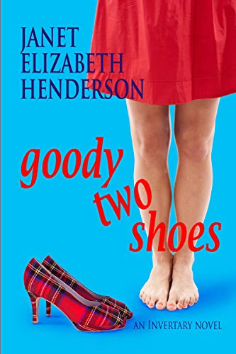 Goody Two Shoes (Scottish Highlands Book 2)