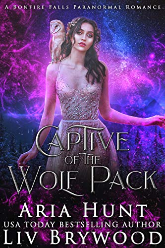 Captive of the Wolf Pack (A Bonfire Falls Paranormal Romance)
