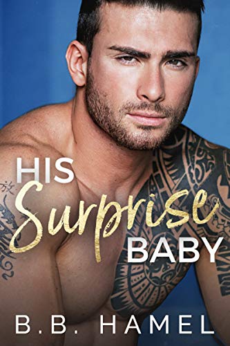 His Surprise Baby (Miracle Babies Book 6)