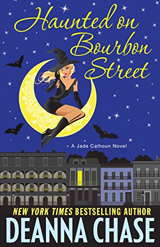 Haunted on Bourbon Street (The Jade Calhoun Series Book 1)