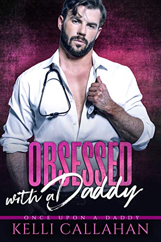 Obsessed with a Daddy (Once Upon a Daddy Book 8)