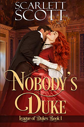 Nobody’s Duke (League of Dukes Book 1)