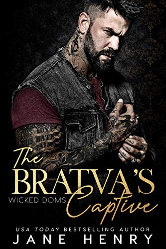 The Bratva’s Captive (Wicked Doms)