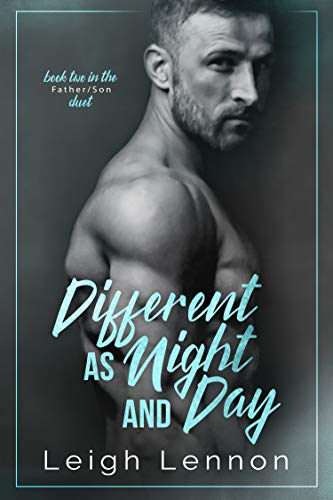 Different as Night and Day (Father/Son Duet Book 2)