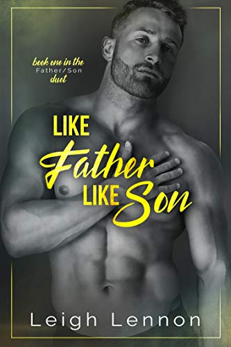 Like Father Like Son (Father/Son Duet Book 1)