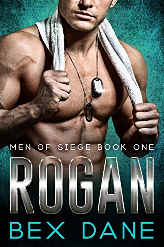 Rogan (Men of Siege Book 1)