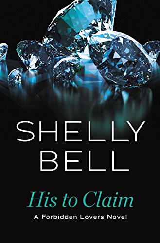 His to Claim (Forbidden Lovers Book 2)