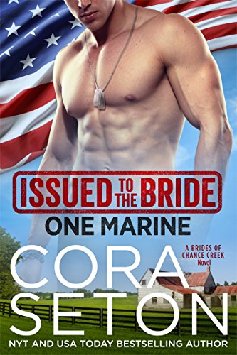 Issued to the Bride One Marine (Brides of Chance Creek Book 4)
