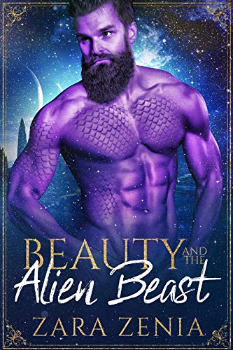 Beauty And The Alien Beast (Trilyn Alien Fairy Tales Book 3)