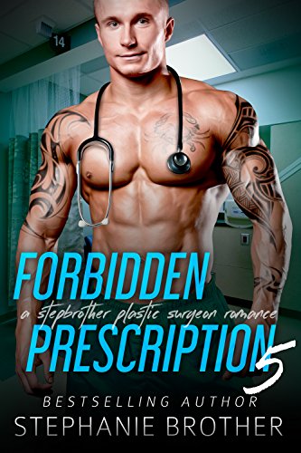Forbidden Prescription 5 (Forbidden Medicine Book 5)