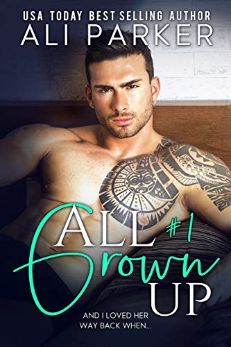 All Grown Up Book 1